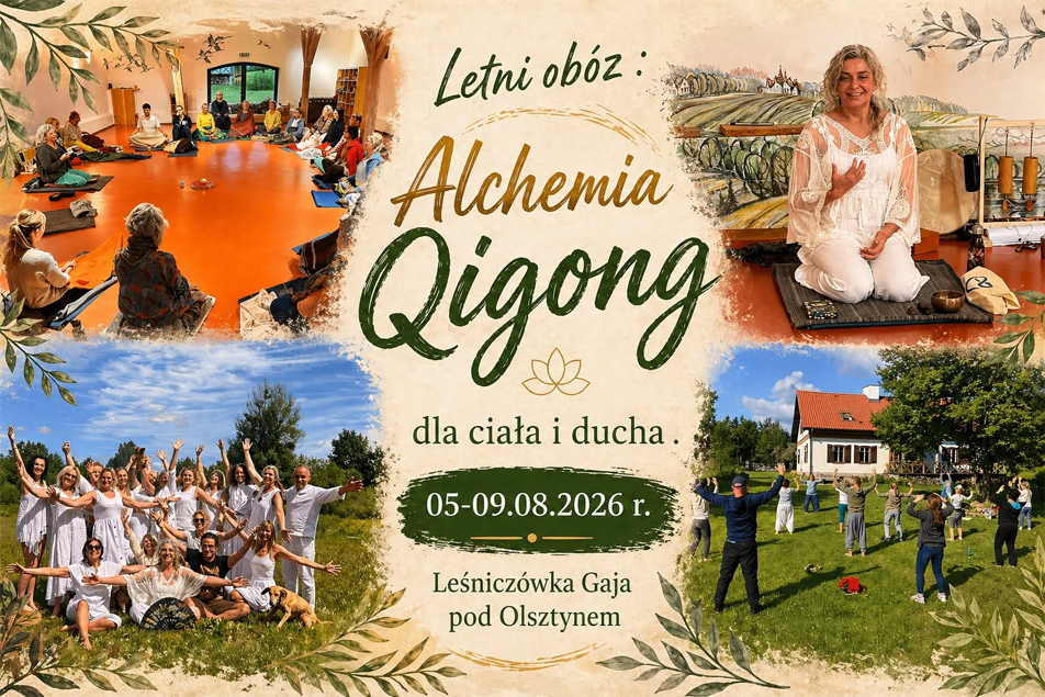Alchemia Qigong dla ciała i ducha - letni obóz wyjazdowy