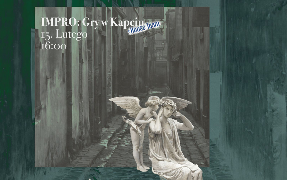 Impro Gry w kapciu