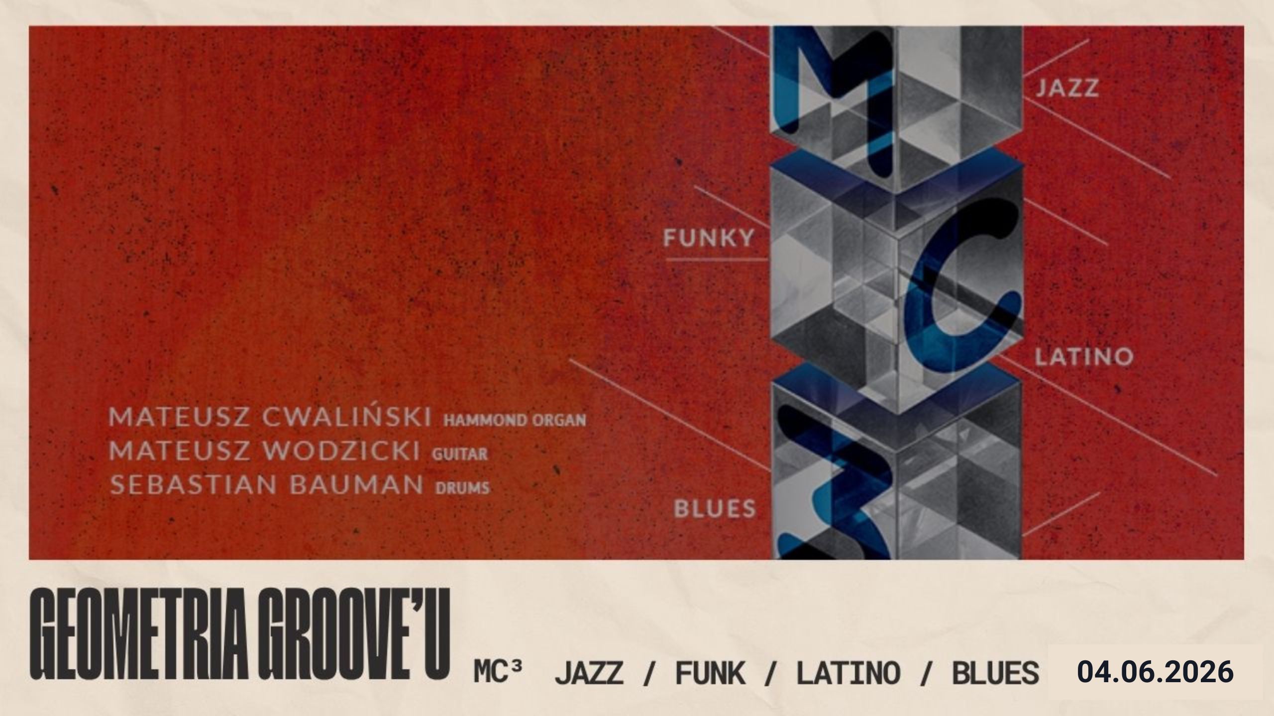 GEOMERTIA GROOVE'U | JAZZ | FUNK | LATINO | BLUES | 04.06.2026 | 20:00 | KOCHANKA KLUBOKAWIARNIA