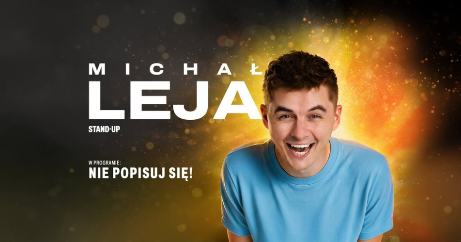Michał Leja – Nie popisuj się!