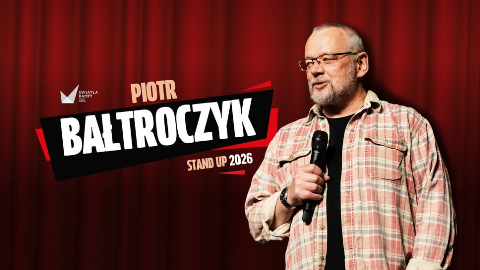 Piotr Bałtroczyk – stand-up
