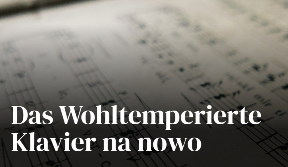 Das Wohltemperierte Klavier na nowo