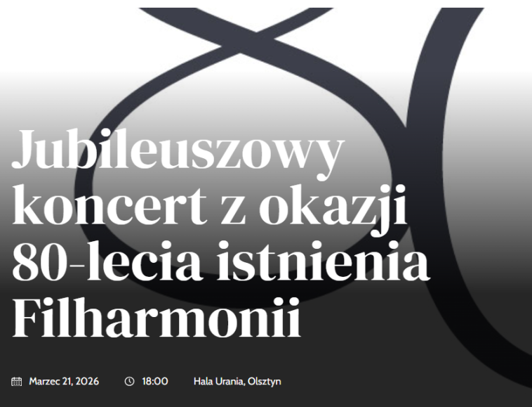 Jubileuszowy koncert z okazji 80-lecia istnienia Filharmonii