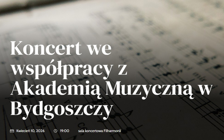 Koncert we współpracy z Akademią Muzyczną w Bydgoszczy