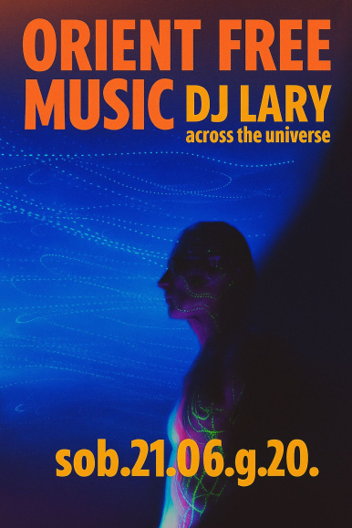 Orient Free Music DJ Lary