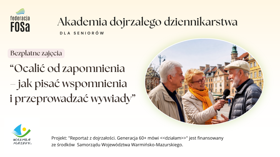 Akademia Dojrzałego Dziennikarstwa (bezpłatne)