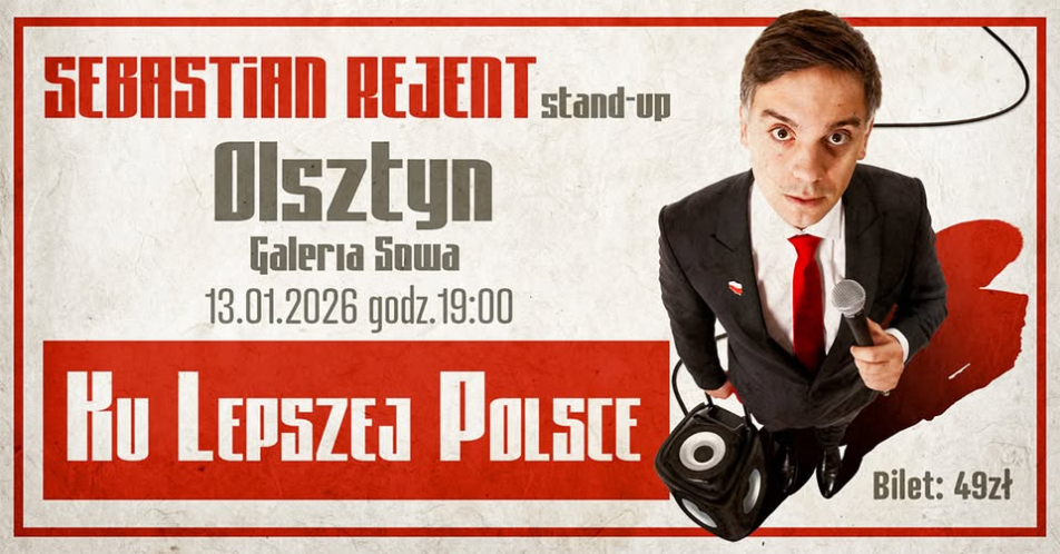 Sebastian Rejent - Ku lepszej Polsce